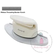 Ribbon Threading Border Punch by Dress My Craft
