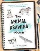 Animal Drawing Primer: Tutorials for Illustrating Pets