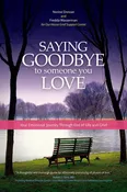 Saying Goodbye To Someone You Love