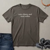 cats, chaos and iced coffee T-Shirt