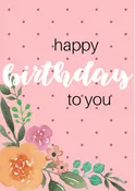 Birthday to You Card