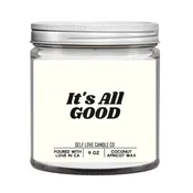 It's All Good - Good Vibe Candle