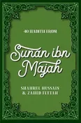 40 Hadith From Sunan Ibn Majah