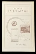 Origin and Fall of the Alamo