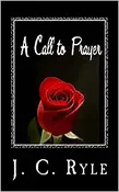 A Call to Prayer by J.C. Ryle