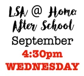 LSA@Home: After School/Wednesday