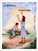 And Jesus Said (#2): "Love God," by Beryle J. Immer--NEWLY REDUCED PRICE!