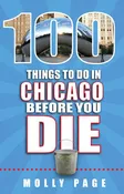 100 Things to Do in Chicago Before You Die