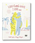 1,000 Little Ways I Love Us