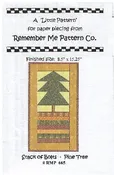 Remember Me Pattern Company – Stack of Bolts – Pine Tree