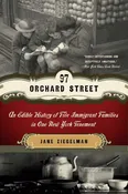 97 Orchard: an Edible History of Five Immigrant Families in One New York Tenement