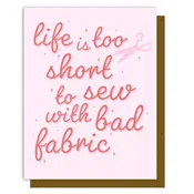 Life Is Too Short Greeting Card