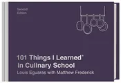 101 Things I Learned in Culinary School