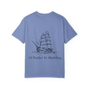 SeaWatch "I'd Rather be Modeling" T-Shirt
