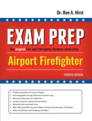 Exam Prep: Airport Firefighter (4th Edition, NFPA 1003)