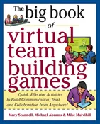 Big Book of Virtual Teambuilding Games: Quick, Effective Activities to Build Communication, Trust and Collaboration from Anywhere! - Paperback