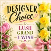Designer Choice Lush/Grand/Lavish - 3 Sizes