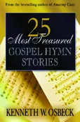 25 Most Treasured Gospel Hymn Stories