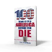 100 Things to Do in America Before You Die