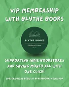 Blythe Books VIP Membership — Blythe Books