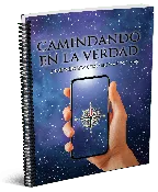 Camindando En La Verdad  (Truth Walk)