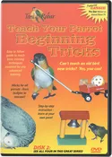 Teach Your Parrot Beginning Tricks DVD Volume 2 - Fantastic Performing Parrots