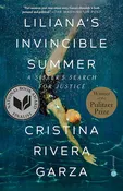 Liliana's Invincible Summer: A Sister's Search for Justice by Cristina Rivera Garza