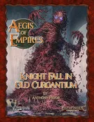Aegis of Empires 6: Knight Fall in Old Curgantium Pathfinder 2.0 Compatible