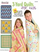 3-Yard Quilt For Kids Pattern Book FC032242