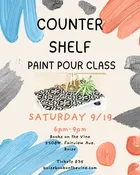 Counter Shelf Pour Class — Books on the Vine