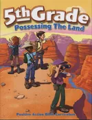 5th Grade Possessing the Land (Positive Action Bible Curriculum)  3rd Edition