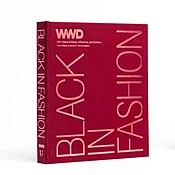 Black in Fashion: 100 Years of Style, Influence & Culture