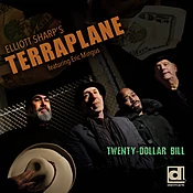 Elliott Sharp - Twenty Dollar Bill - DOWNLOAD NOW!!