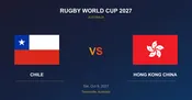 Chile vs Hong Kong China Tickets - Rugby World Cup 2027 Townsville
