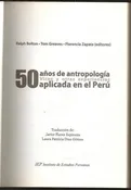 50 anos de antropologia. Vicos y otras experiencias aplicada en el Peru