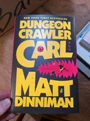 Dungeon Crawler Carl - Matt Dinniman — Cricklewood Secret Garden