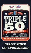 Royal Truck & Utility Trailer Triple 50's Street Stock Lap Sponsorship
