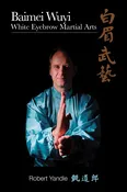 Baimei Wuyi Book Robert Yandle chinese wushu