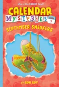 Calendar Mysteries #9: September Sneakers [Paperback] Roy, Ron and Gurney, John Steven