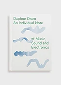 An Individual Note of Music, Sound, and Electronics