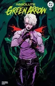 ABSOLUTE GREEN ARROW #1 THIRD EYE EXCLUSIVE SANFORD GREENE VARIANT