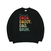 Dada Daddy Dad Bruh Gifts Men Funny Fathers Day Dad Vintage Sweatshirt