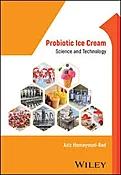 Probiotic Ice Cream: Science and Technology