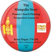 Pioneer Church Planting – Mongolia Story (DVD)