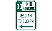 30 Minute Parking with Times 8:30 A.M. to 5:30 P.M. and Left Arrow Sign