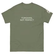 FORGIVEN NOT PERFECT TEE