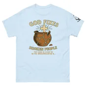 GOD Fixes broken people tee