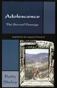 Adolescence, the Sacred Passage