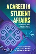 A Career Student Affairs: Reflections from Hmong Student Affairs Educators