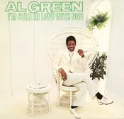 Al Green - I'm Still In Love With You